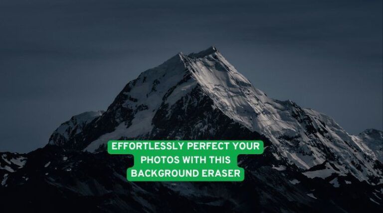 Effortlessly Perfect Your Photos with This Background Eraser