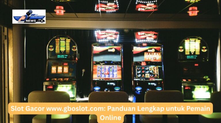 Slot Gacor www​.gboslot.com