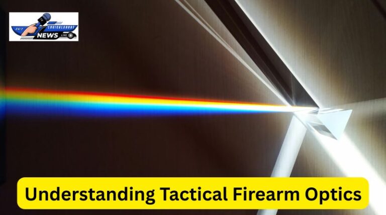 Understanding Tactical Firearm Optics