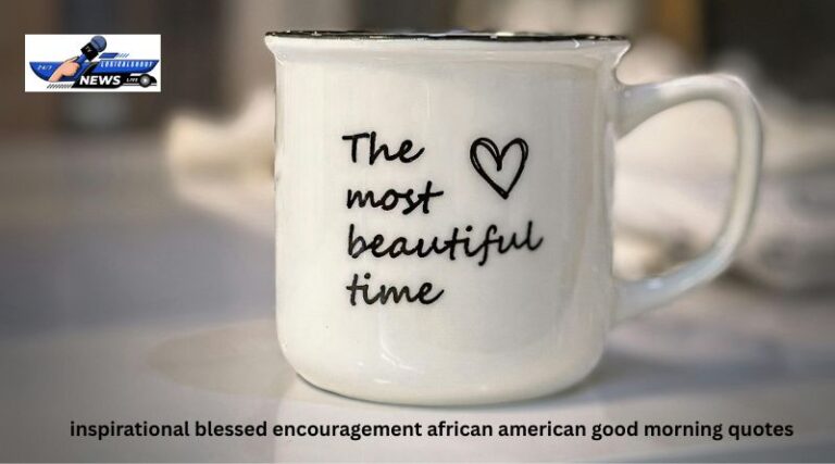 inspirational blessed encouragement african american good morning quotes