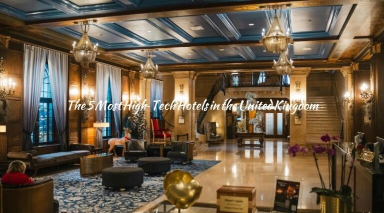 The 5 Most High-Tech Hotels in the United Kingdom